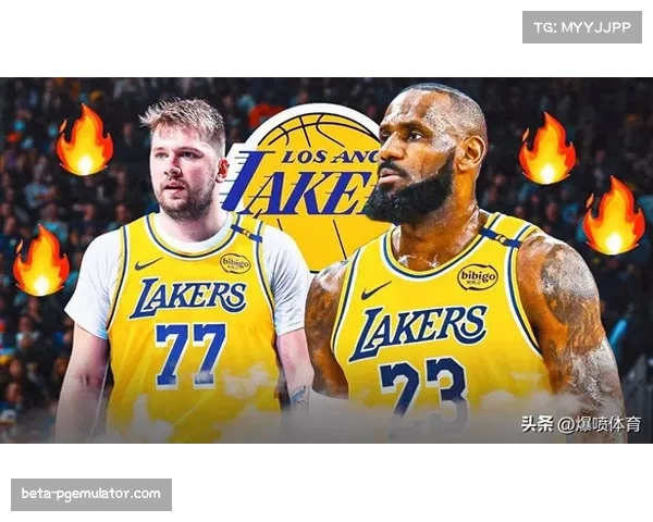 东契奇谈与詹姆斯合练体验称赞其领导力与团队凝聚力表现